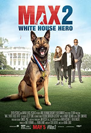 Max 2: White House Hero Max 2: Beyaz Saray Kahramanı